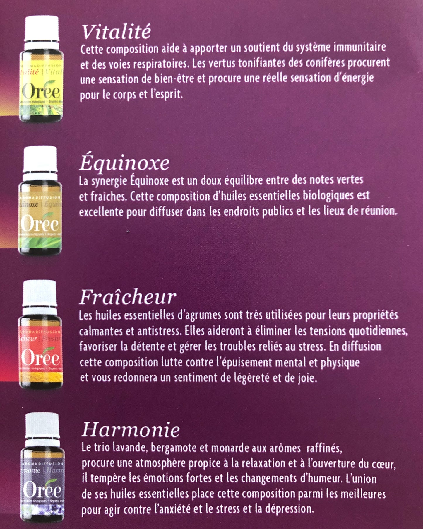 
                  
                    Description des bienfaits de quatre huiles essentielles biologique du Québec (vitalité, équinoxe, fraîcheur et harmonie)
                  
                